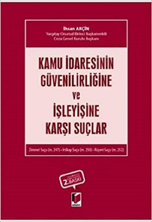 Kamu İdaresinin Güvenilirliğine ve İşleyişine Karşı Suçlar