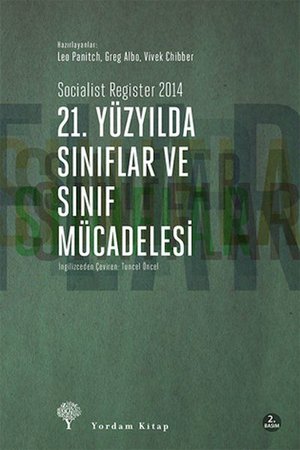 21. Yüzyılda Sınıflar ve Sınıf Mücadelesi