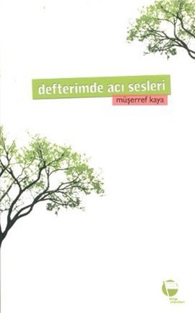 Defterimde Acı Sesleri