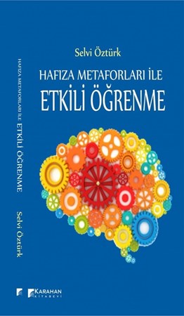 Hafıza Metaforları Ile Etkili Öğrenme