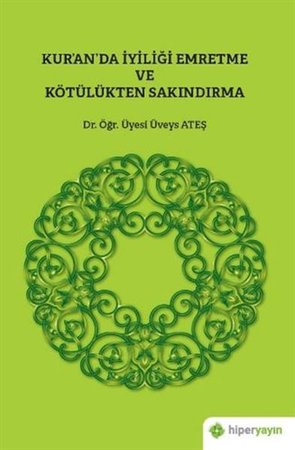 Kur’an’da İyiliği Emretme ve Kötülükten Sakındırma