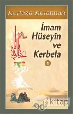 İmam Hüseyin Ve Kerbela 1