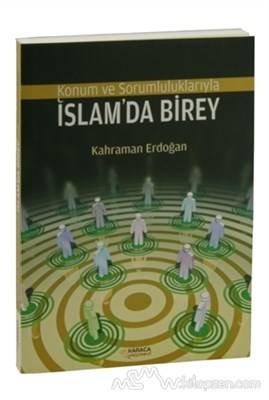 Konum Ve Sorumluluklarıyla İslam'da Birey