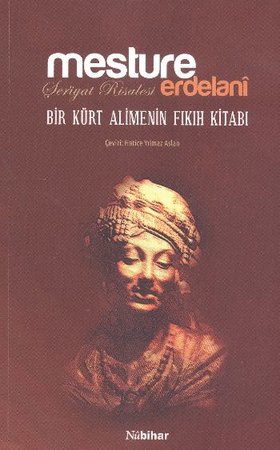 Bir Kürt Alimenin Fıkıh Kitabı / Şer'iyat Risalesi