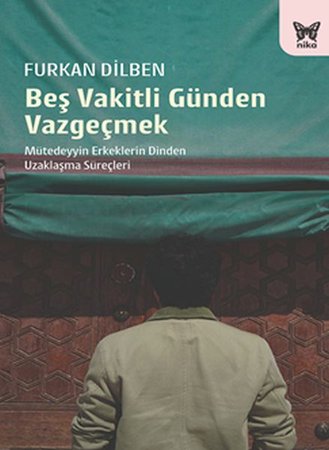 Beş Vakitli Günden Vazgeçmek