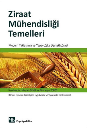 Ziraat Mühendisliği Temelleri  Modern Yaklaşımla ve Yapay Zeka Destekli Ziraat 