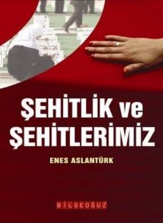 Şehitlik Ve Şehitlerimiz