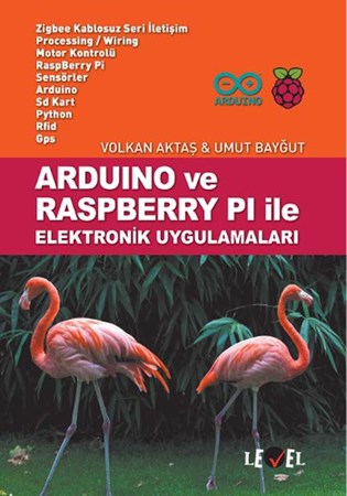 Arduino Ve Raspberry Pi Ile Elektronik Uygulamaları
