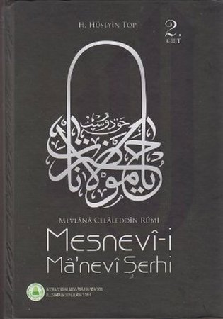 Mesnevi-i Ma'nevi Şerhi Cilt: 2