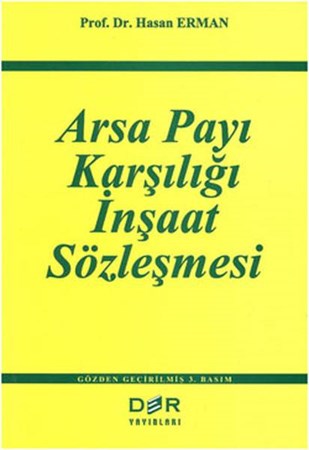 Arsa Payı Karşılığı İnşaat Sözleşmesi