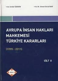 Avrupa İnsan Hakları Mahkemesi Türkiye Kararları 1995 2011 2 Cilt Cd Ekli