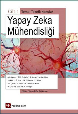 Yapay Zeka Mühendisliği Cilt 1  Temel Teknik Konular 