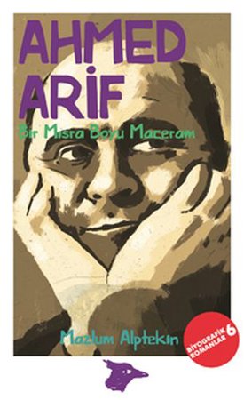 Biyografik Romanlar 6 - Bir Mısra Boyü Maceram