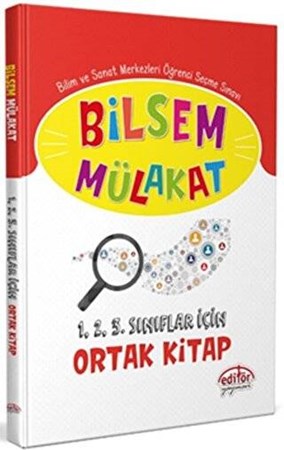 Editör Yayınları Bilsem Mülakat 1. 2. 3. Sınıflar İçin Ortak Kitap