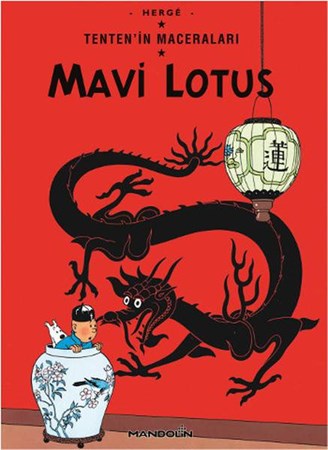 Mavi Lotus - Tentenin Maceraları