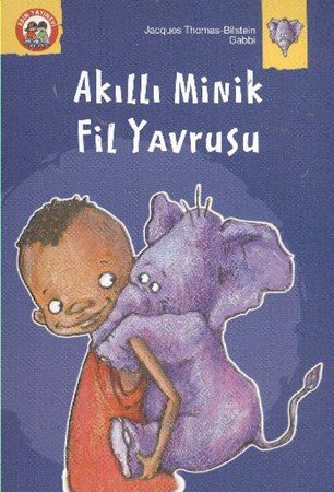 Akıllı Minik Fil Yavrusu