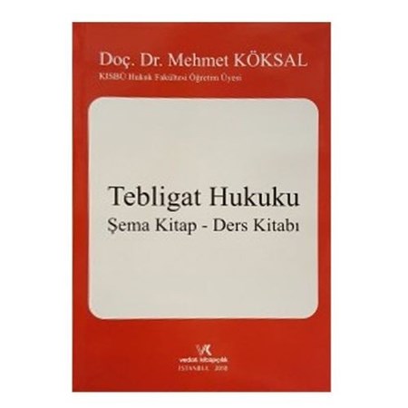 Tebligat Hukuku Şema Kitap Ders Kitabı