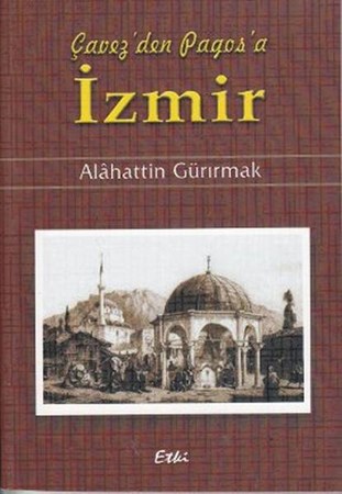 Çavez'den Pagos'a İzmir