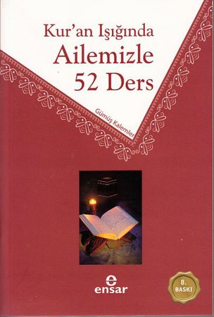 Kur'an Işığında Ailemiz 52 Ders
