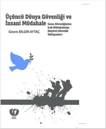 Üçüncü Dünya Güvenliği Ve İnsani Mühale