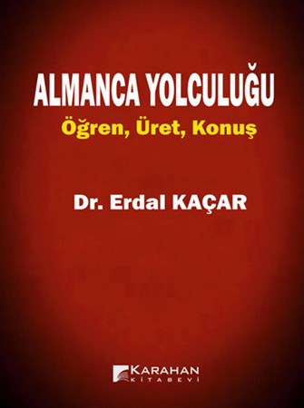 ALMANCA YOLCULUĞU ÖĞREN,ÜRET,KONUŞ