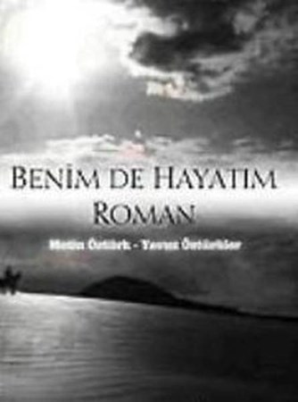Benim De Hayatım Roman