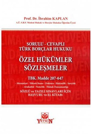 Sorulu - Cevaplı Türk Borçlar Hukuku Özel Hükümler Sözleşmeler Tbk. Madde 207-647