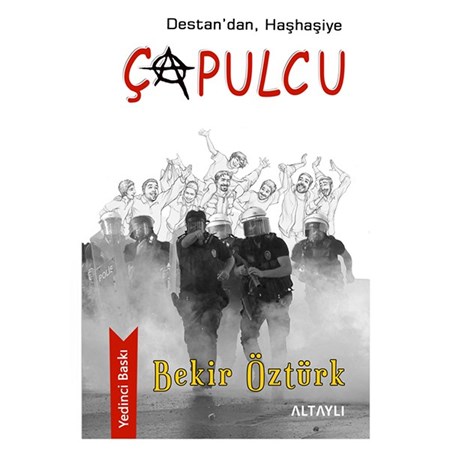 Destan'dan, Haşhaşiye Çapulcu