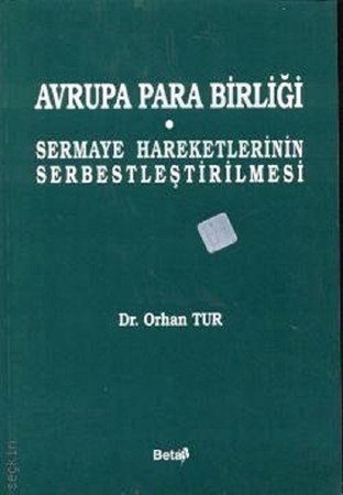 Avrupa Birliği / Sermaye Hareketlerinin Birleşmesi