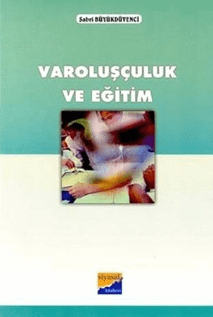 Varoluşçuluk ve Eğitim
