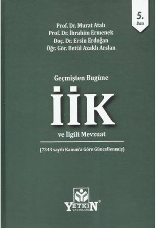 Geçmişte Bugüne İcra ve İflas Kanunu ve İlgili Mevzuat