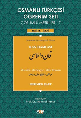 Osmanlı Türkçesi Öğrenim Seti Çözümlü Metinler - 7 Kan Damlası