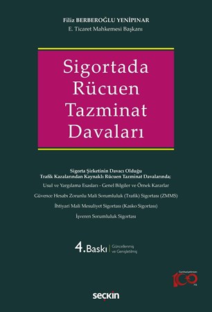 Sigortada Rücuen Tazminat Davaları