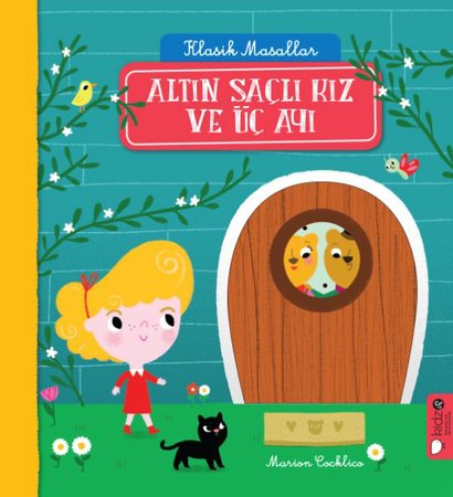 Kalsik Masallar - Altın Saçlı Kız ve Üç Ayı