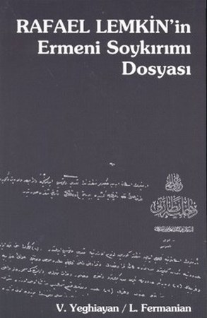 Rafael Lemkin'in Ermeni Soykırımı Dosyası