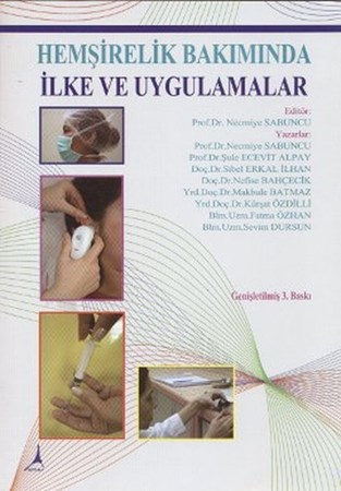Hemşirelik Bakımında İlke Ve Uygulamalar