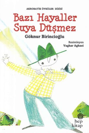 Bazı Hayaller Suya Düşmez