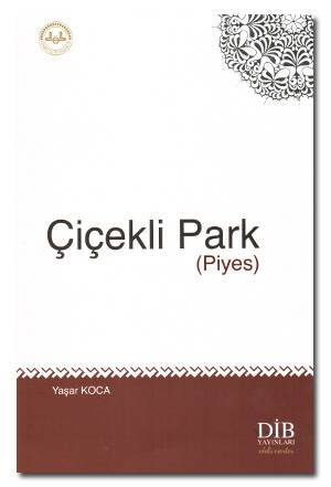 Çiçekli Park Piyes