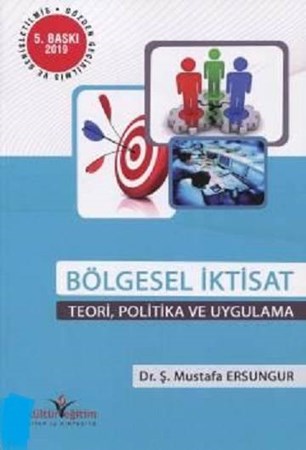 Bölgesel İktisat Teori, Politika ve Uygulama