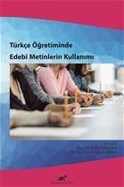 Türkçe Öğretiminde Edebi Metinlerin Kullanımı