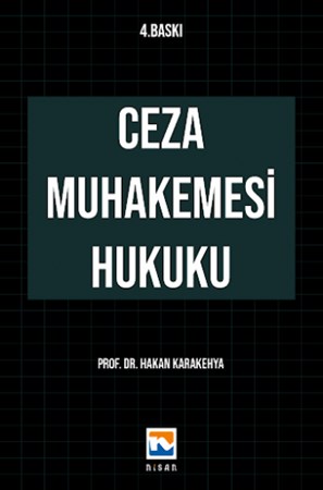 Ceza Muhakemesi Hukuku Hakan Karakehya