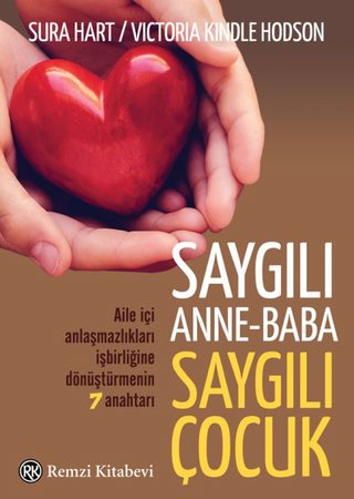 Saygılı Anne-Baba,	Saygılı Çocuk