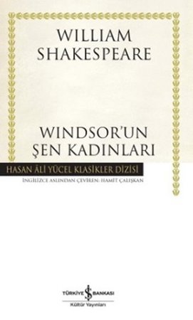 Windsorun Şen Kadınları - Hasan Ali Yücel Klasikleri (Ciltli)