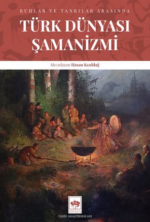 Türk Dünyası Şamanizmi