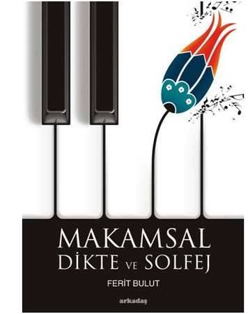 Makamsal Dikte ve Solfej
