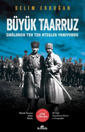 Büyük Taarruz - Dağlarda Tek Tek Ateşler Yanıyordu