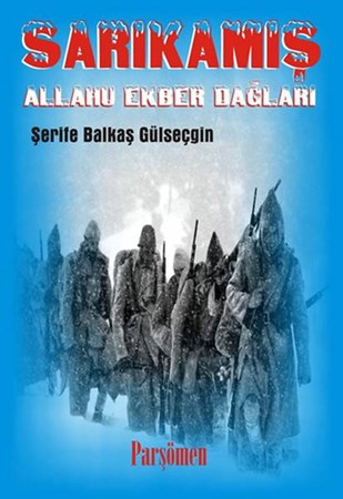 Sarıkamış Allahu Ekber Dağları