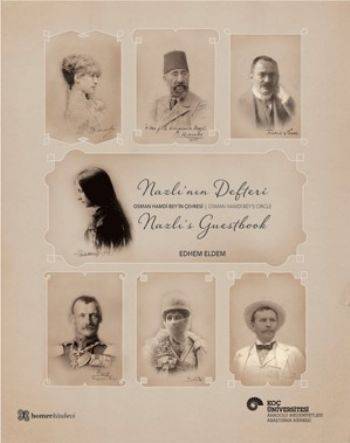 Nazlı'nın Defteri Osman Hamdi Bey'in Çevresi