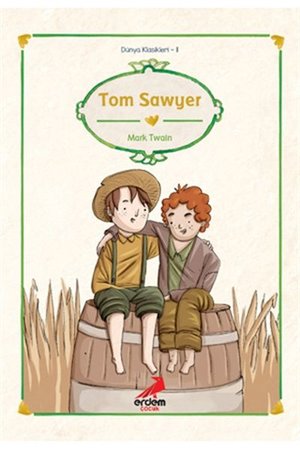 Dünya Çocuk Klasikleri - Tom Sawyer
