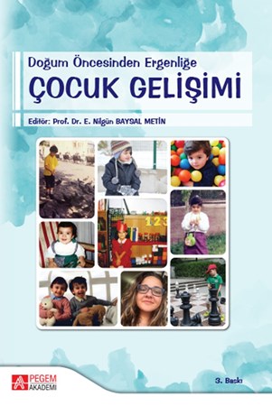 Doğum Öncesinden Ergenliğe Çocuk Gelişimi